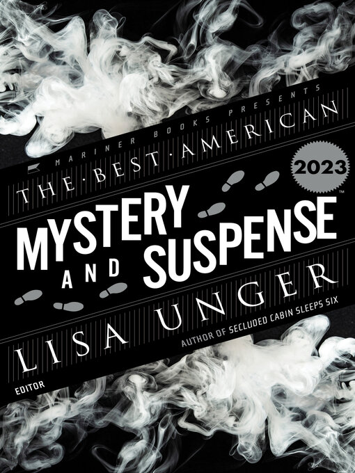 Title details for The Best American Mystery and Suspense 2023 by Lisa Unger - Available